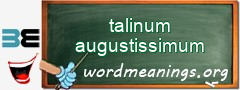 WordMeaning blackboard for talinum augustissimum